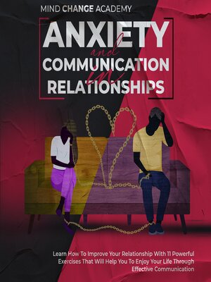 cover image of Anxiety and Communication In Relationships